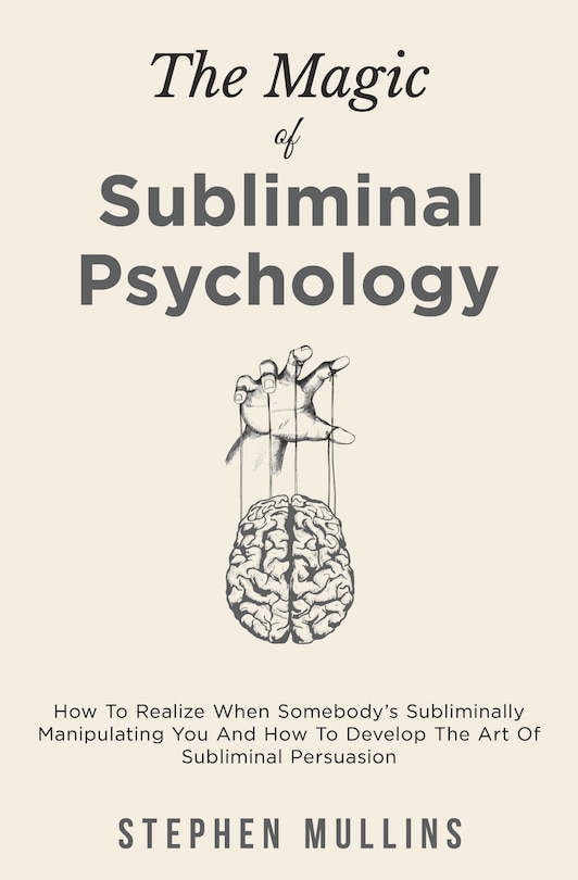 Couverture_The Magic Of Subliminal Psychology
