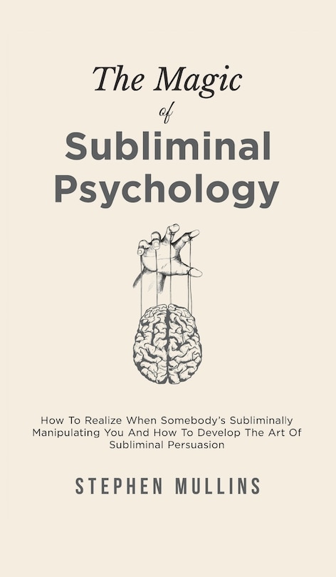 Couverture_The Magic Of Subliminal Psychology