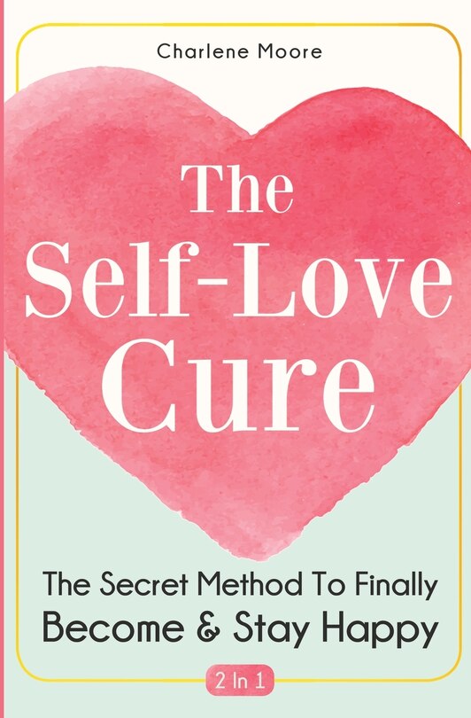 Front cover_The Self-love Cure 2 In 1