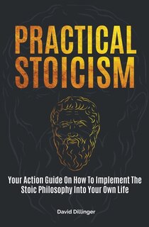 Front cover_Practical Stoicism