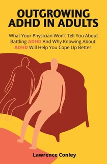 Couverture_Outgrowing ADHD In Adults