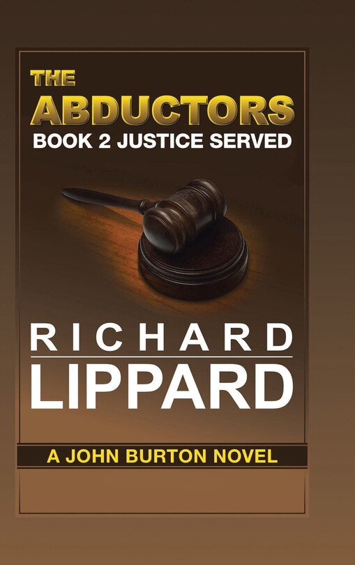 Front cover_The Abductors Book 2 Justice Served