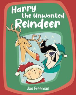 Front cover_Harry The Unwanted Reindeer