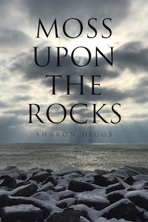 Front cover_Moss Upon The Rocks