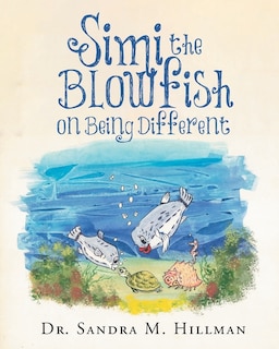 Front cover_Simi the Blowfish on Being Different