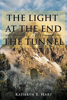 Front cover_The Light at the End of the Tunnel