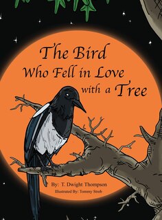 Couverture_The Bird Who Fell in Love with a Tree, by Thomas Thompson