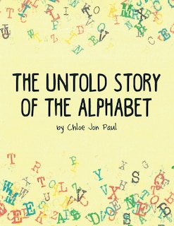 Front cover_The Untold Story of the Alphabet