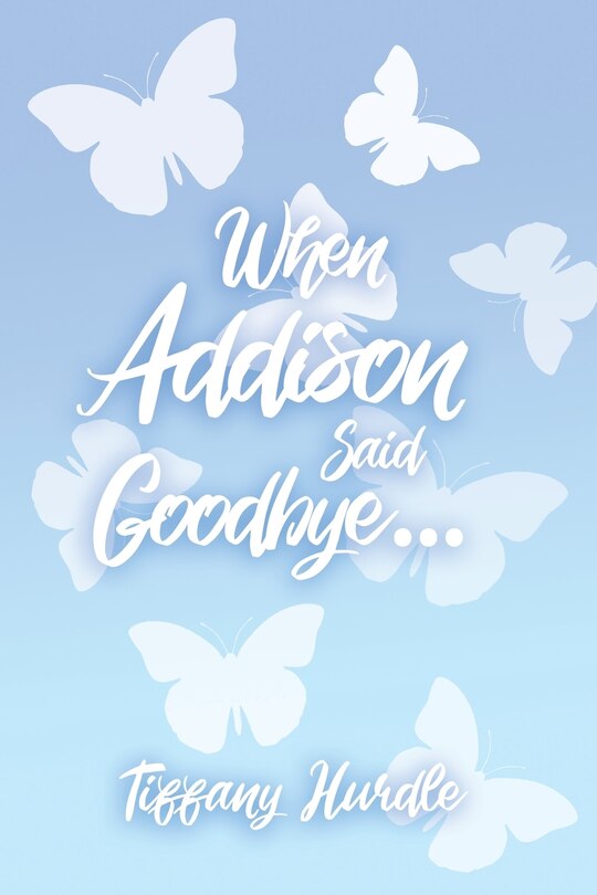 Couverture_When Addison Said Goodbye...