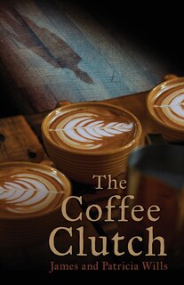 Couverture_The Coffee Clutch