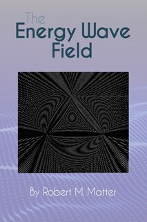 Front cover_The Energy Wave Field