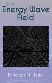 Front cover_The Energy Wave Field