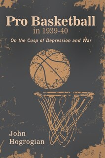Front cover_Professional Basketball in 1939-40