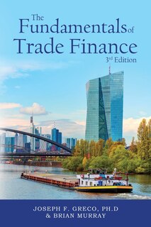 Front cover_The Fundamentals of Trade Finance, 3rd Edition