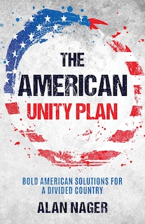Front cover_The American Unity Plan
