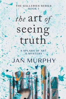 Front cover_The Art of Seeing Truth