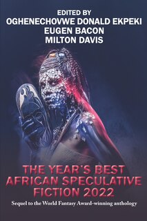Front cover_The Year�s Best African Speculative Fiction (2022)
