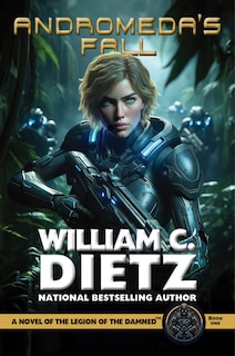 Couverture_Andromeda's Fall: A Novel of the Legion of the Damned
