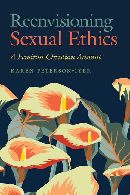 Front cover_Reenvisioning Sexual Ethics