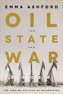 Couverture_Oil, the State, and War