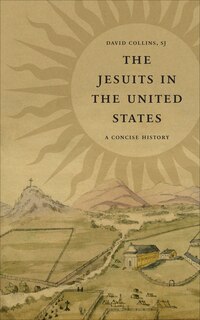 Front cover_The Jesuits in the United States