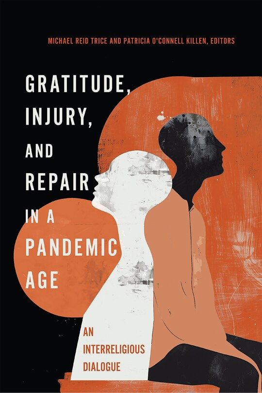 Front cover_Gratitude, Injury, and Repair in a Pandemic Age