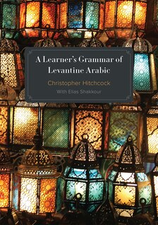 Front cover_A Learner's Grammar of Levantine Arabic
