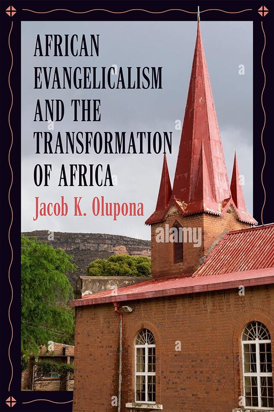 Front cover_African Evangelicalism and the Transformation of Africa