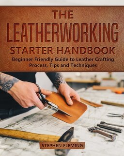 Couverture_The Leatherworking Starter Handbook