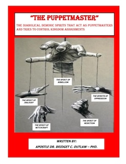Couverture_THE PUPPETMASTER - The Diabolical Demonic Spirits that act as Puppetmasters that tries to control kingdom Assignments