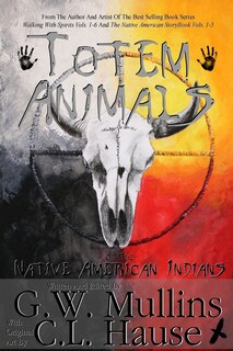 Front cover_Totem Animals Of The Native American Indians