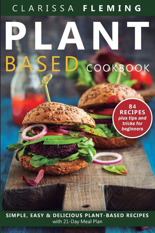 Front cover_Plant Based Diet Cookbook