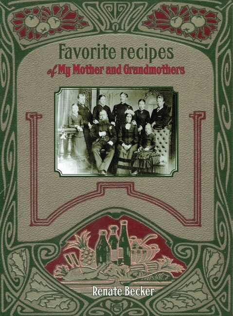 Front cover_Favorite recipes of My Mother and Grandmothers