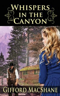 Whispers In The Canyon