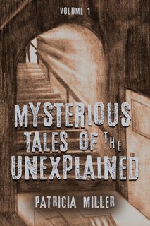 Front cover_Mysterious Tales Of The Unexplained
