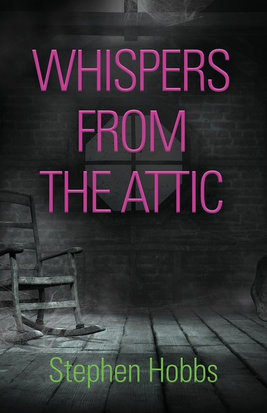 Front cover_Whispers from the Attic