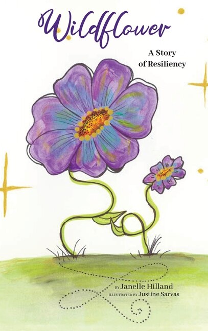 Wildflower: A Story of Resiliency