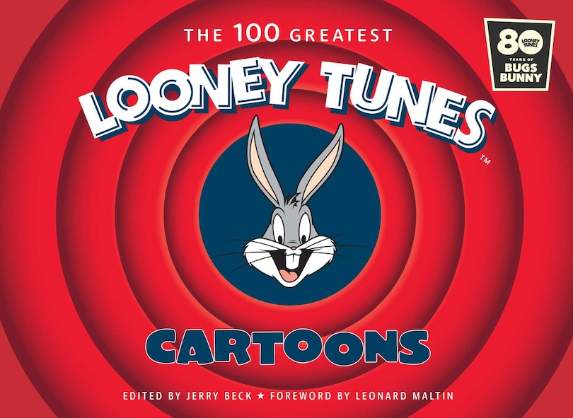Front cover_The 100 Greatest Looney Tunes Cartoons