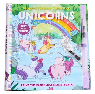 Magical Water Painting: Unicorns: (art Activity Book, Books For Family Travel, Kids' Coloring Books, Magic Color And Fade)