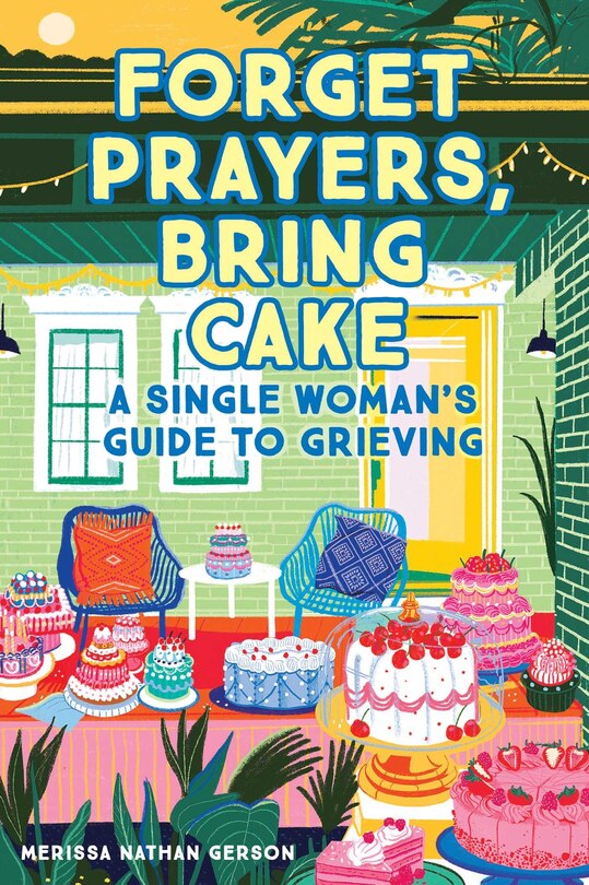 Couverture_Forget Prayers, Bring Cake