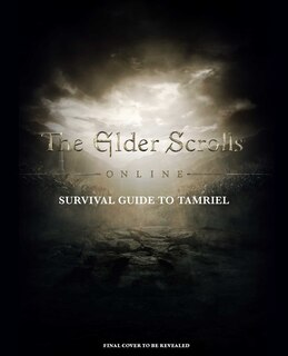 Couverture_The Elder Scrolls: The Official Survival Guide to Tamriel