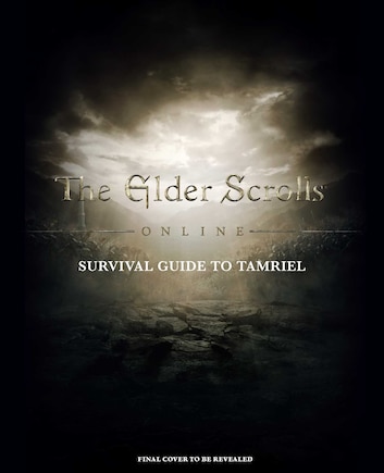 The Elder Scrolls: The Official Survival Guide to Tamriel