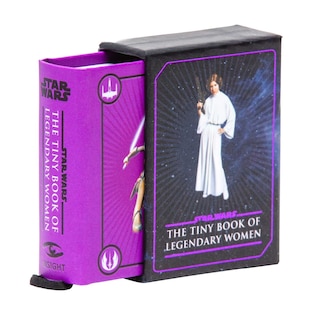 Couverture_Star Wars: The Tiny Book Of Legendary Women (geeky Gifts For Women)