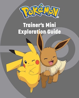 Front cover_Pokémon: Trainer's Mini Exploration Guide
