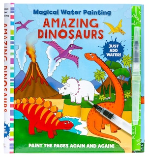 Magical Water Painting: Amazing Dinosaurs: (art Activity Book, Books For Family Travel, Kids' Coloring Books, Magic Color And Fade)