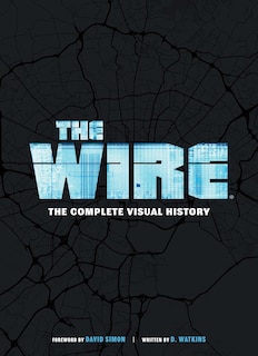Front cover_The Wire: The Complete Visual History