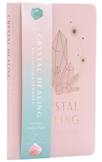 Crystal Healing Reflection Journal (healing Crystals, Self-care Journal)