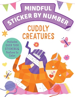 Couverture_Mindful Sticker By Number: Cuddly Creatures