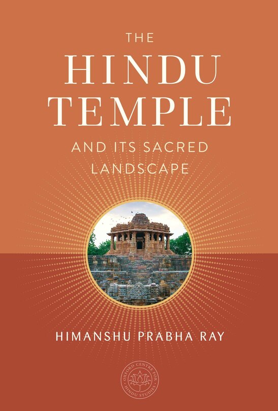 Front cover_The Hindu Temple and Its Sacred Landscape