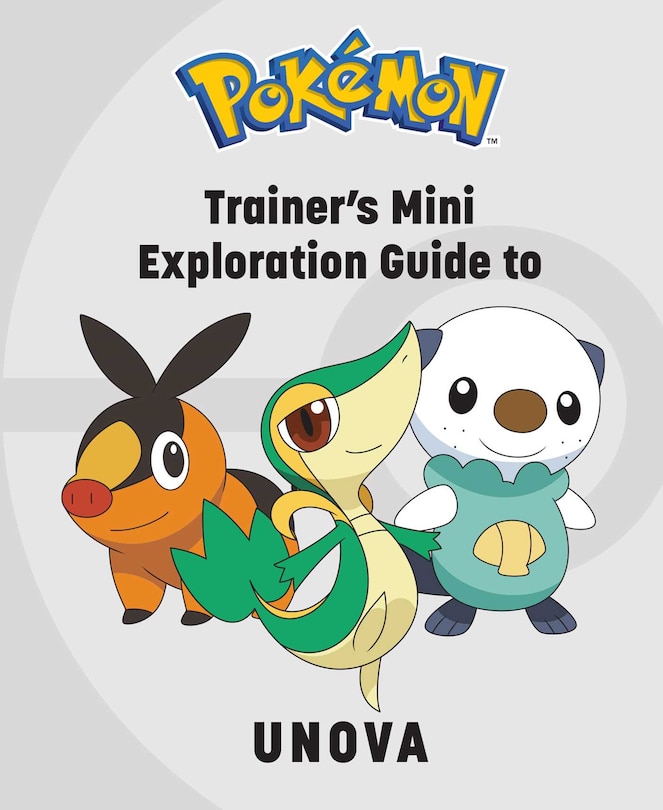 Couverture_Pokémon: Trainer's Mini Exploration Guide to Unova